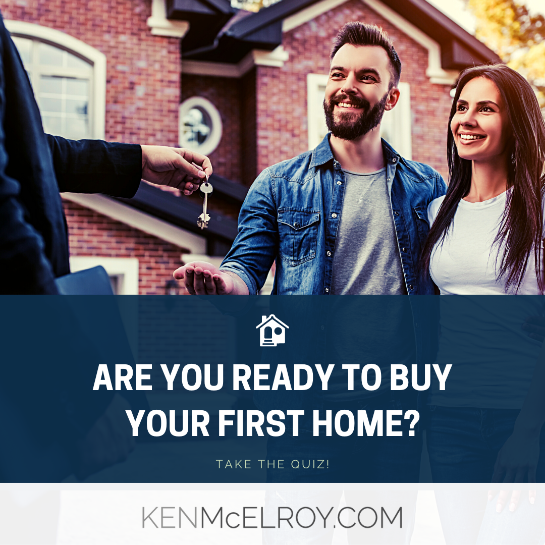 Are you ready to buy your first house? Real Estate Education with Ken